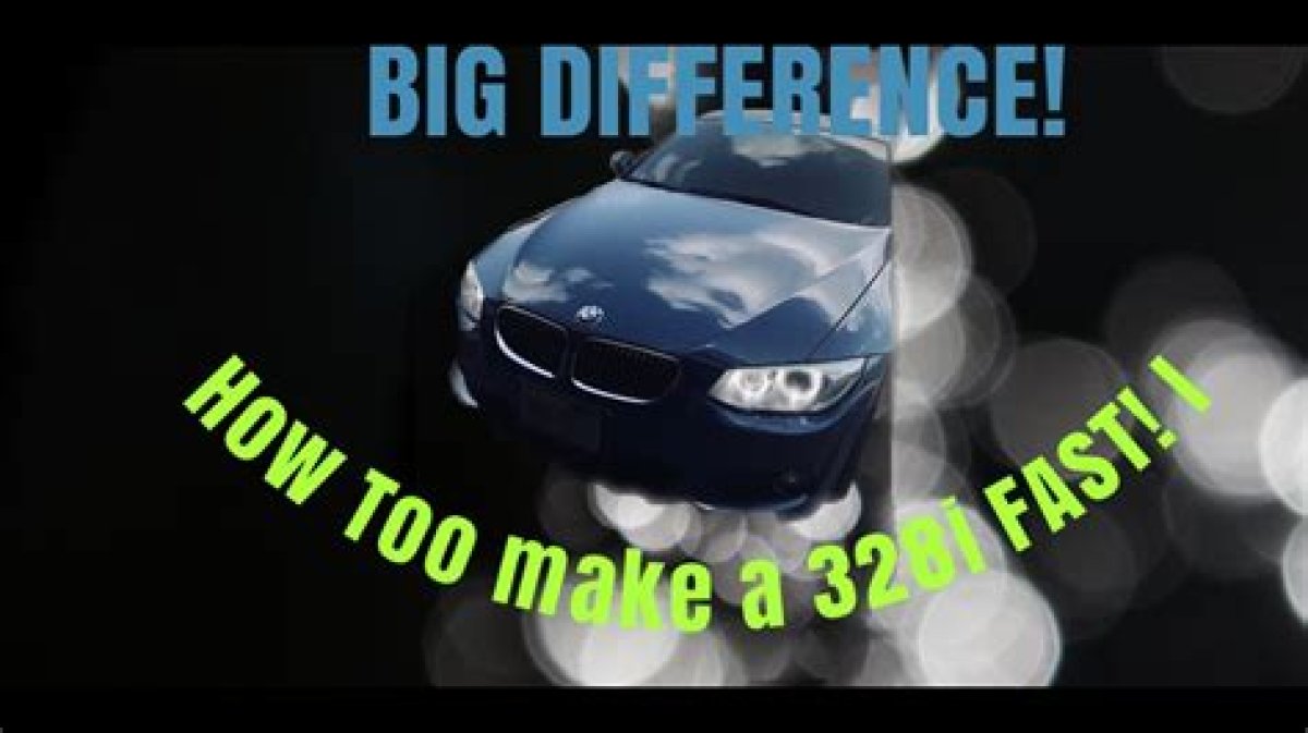 How to Make Bmw 328I Faster?