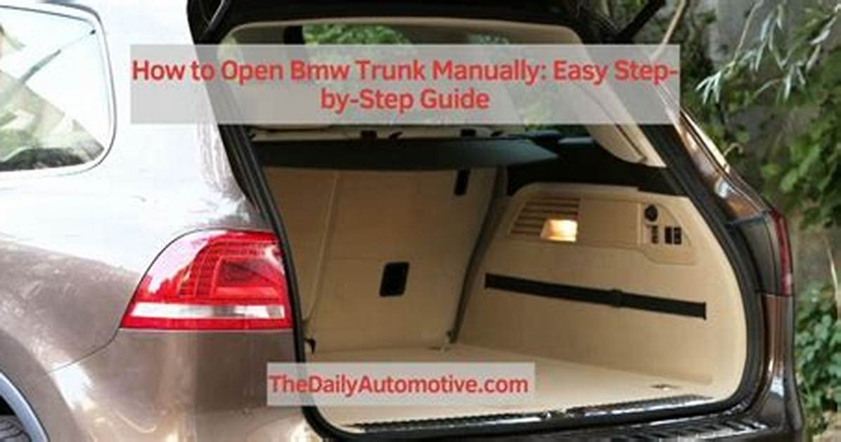 How to Open Bmwx5 Trunk Manually