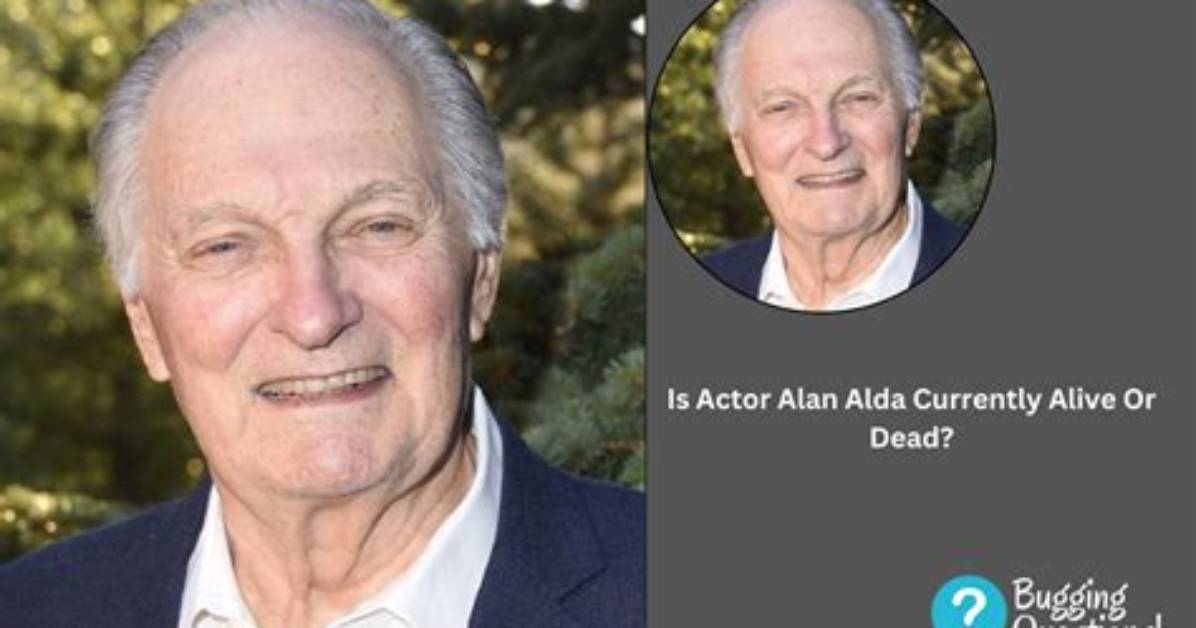 Is Alan Alda Still Alive? Know His Present Whereabouts