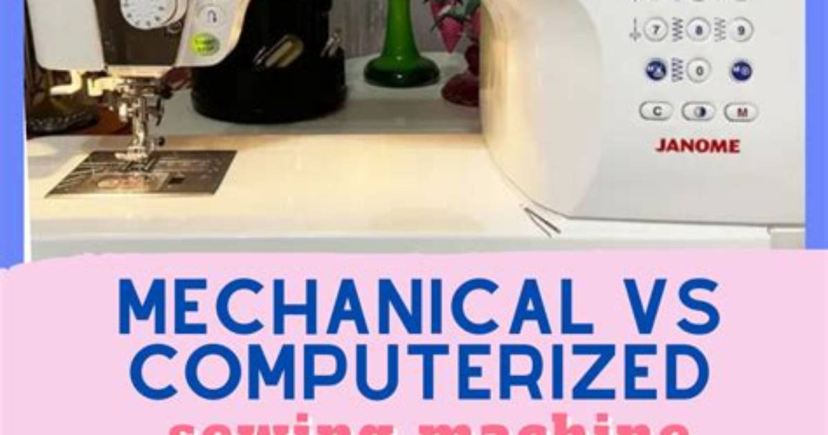 Is Computerized Sewing Machine Better?