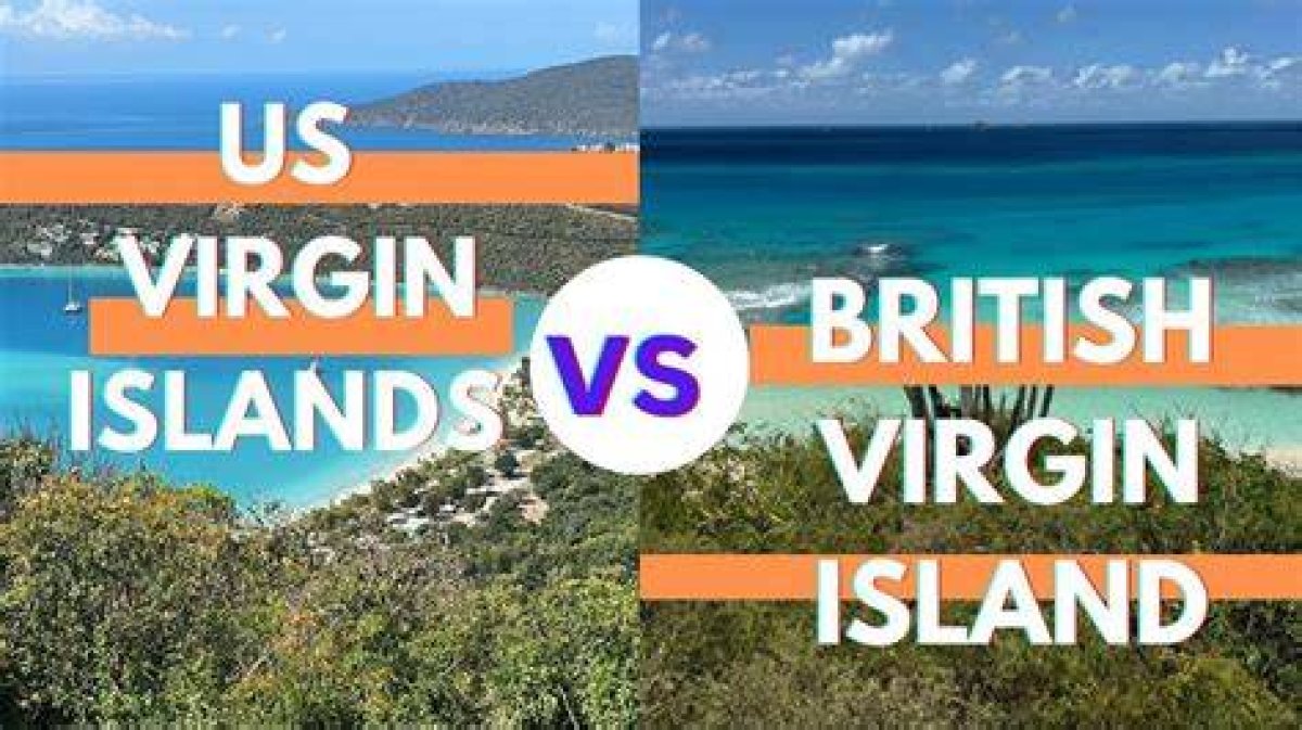 Is There a Difference Between Us Virgin Islands and British Virgin Islands?