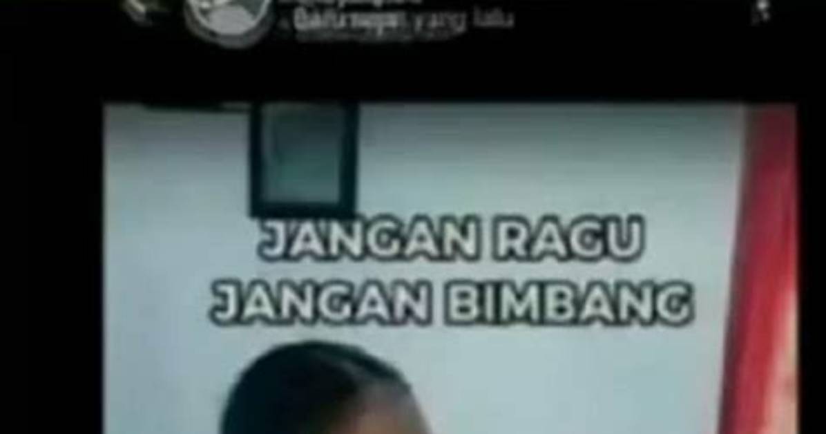 Jangan Ragu Jangan Bimbang Viral Video Link Twitter Tiktok