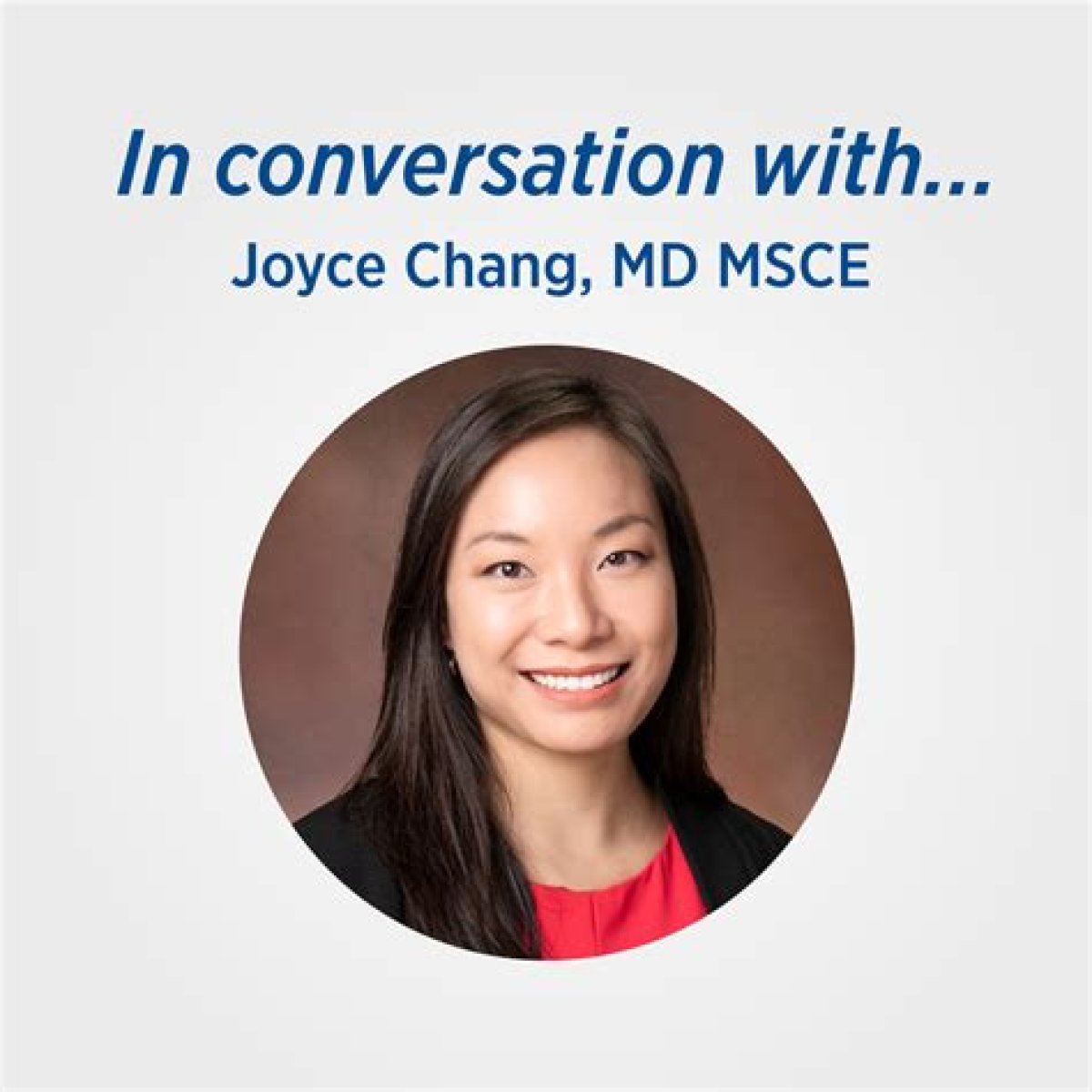 Joyce C. Chang, Md Msce