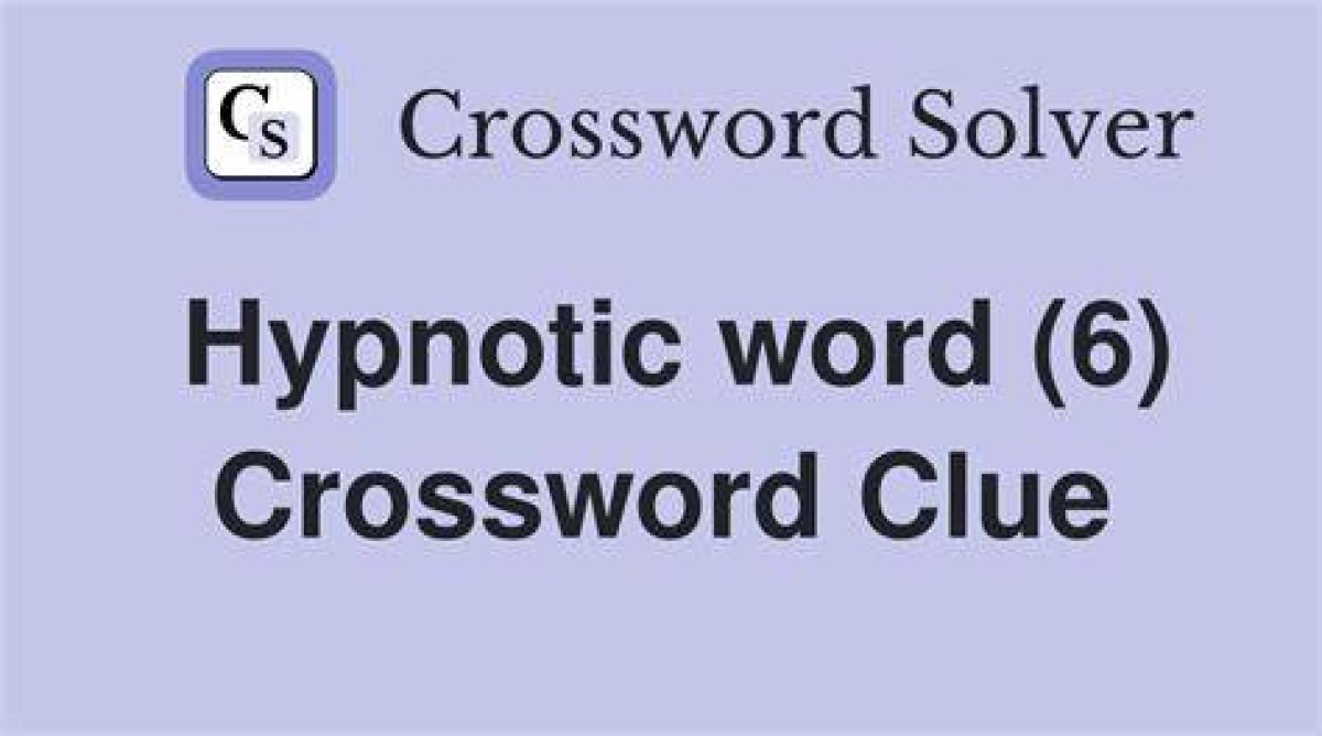La Times Hypnotic State 6 Letters Crossword Clue