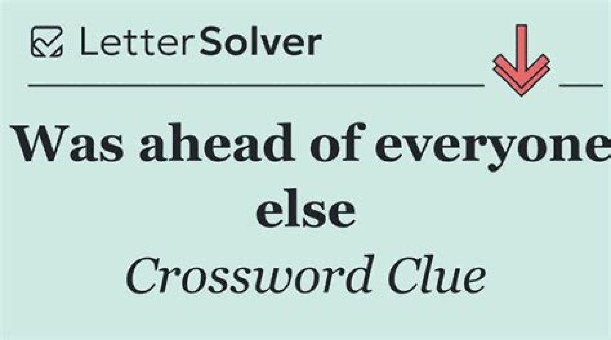 Leading All Else Crossword Clue Newsday Answer