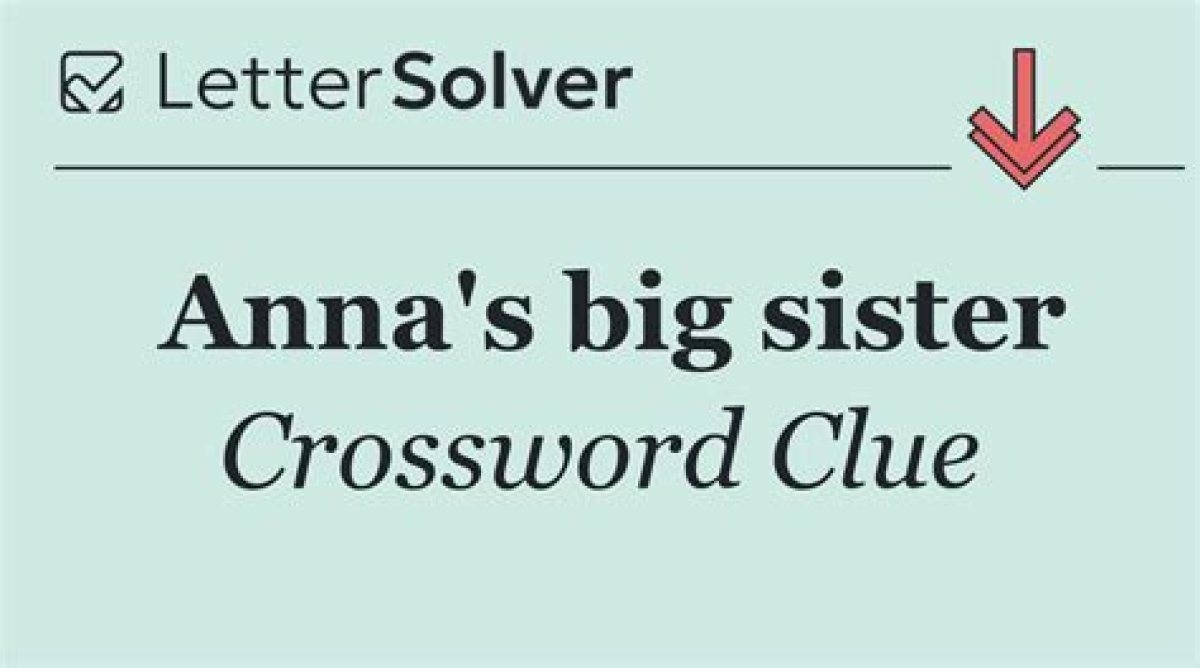 Like a Big Sister Crossword Clue La Times