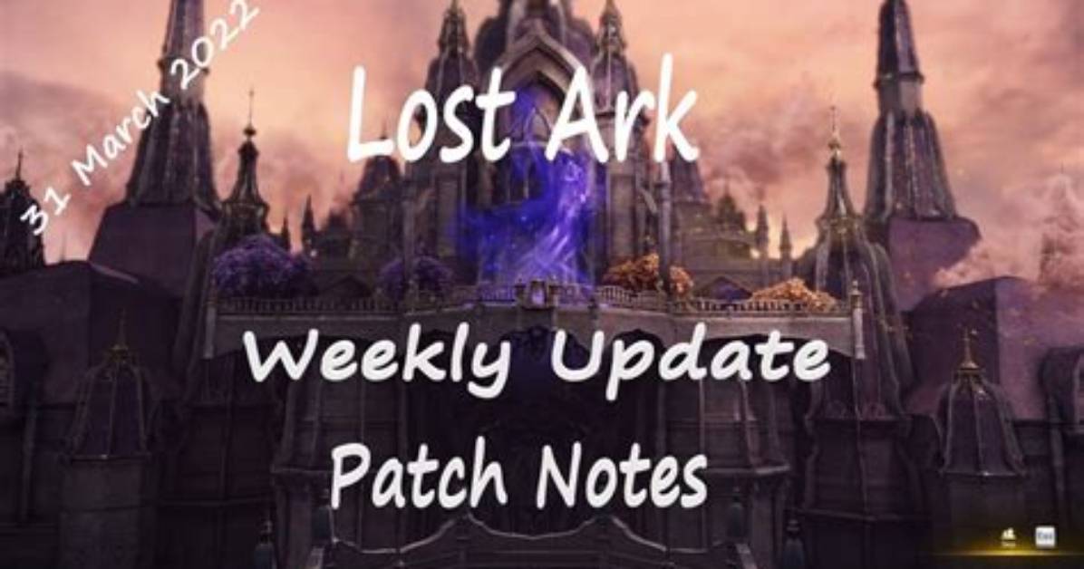 Lost Ark Weekly Update Patch Notes (March 17)