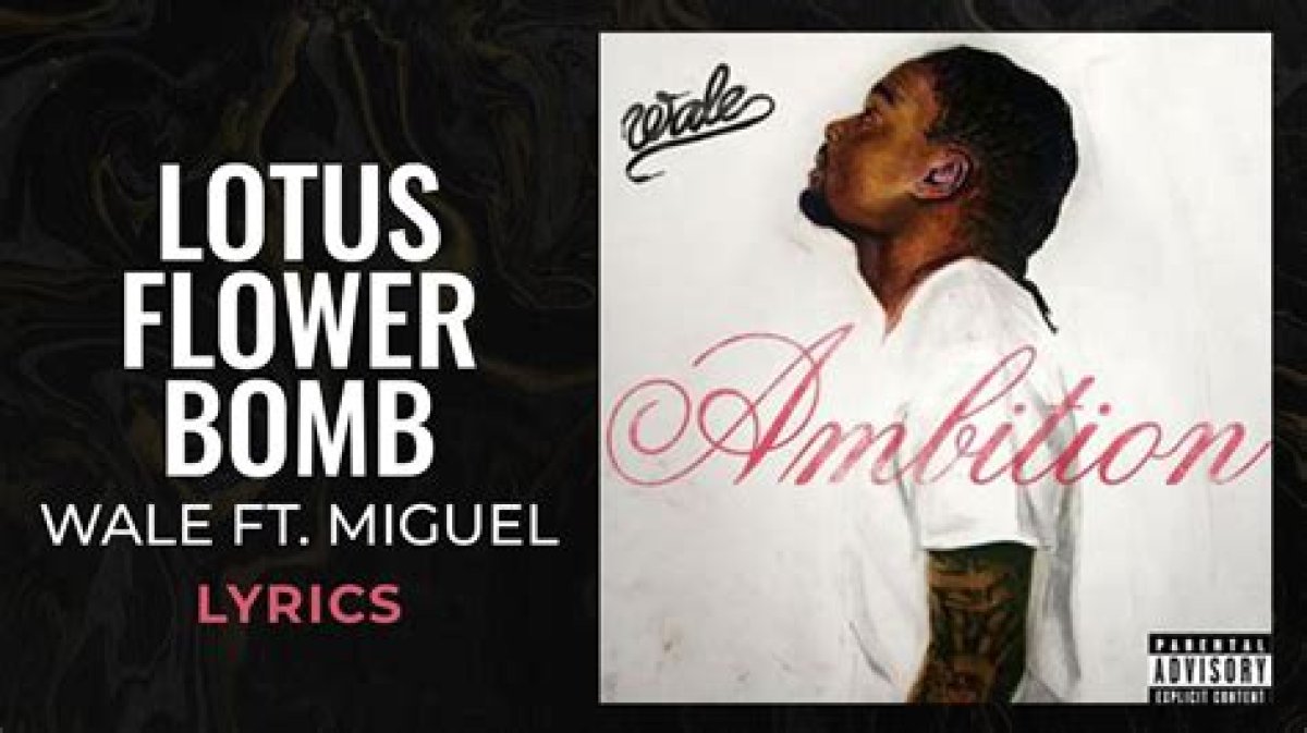 “Lotus Flower Bomb” by Wale (Ft. Miguel)