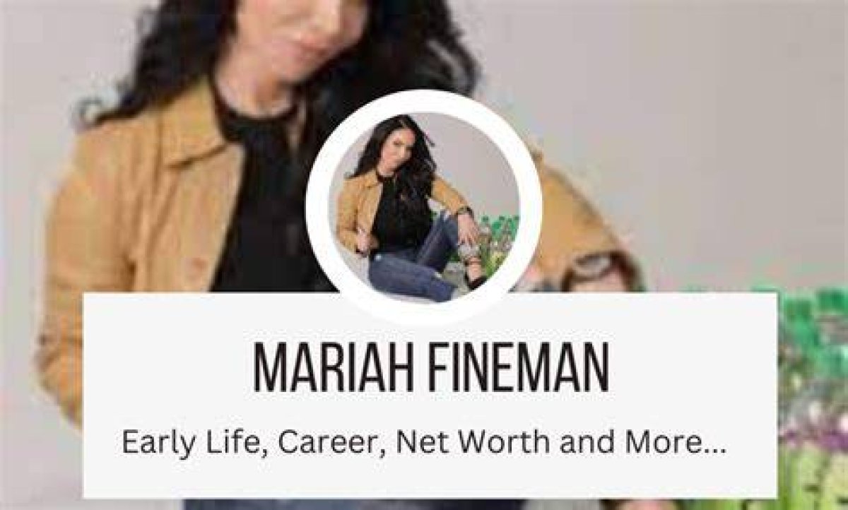 Mariah Fineman Net Worth | Mariah Fineman Bio, Career, Age, Height, Instagram
