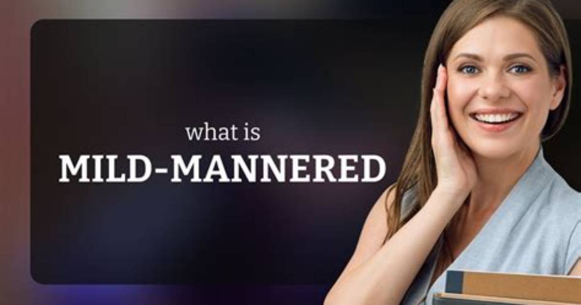 Mild-Mannered