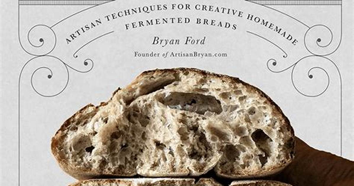 New World Sourdough: Bryan Ford’s Cookbook Focuses on Bread from the America's and Beyond