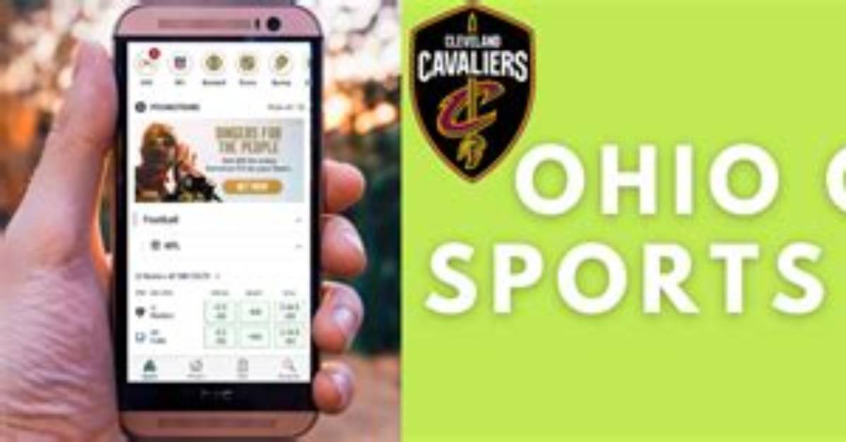 Ohio Online Sports Betting Sites and Promo Codes 2024