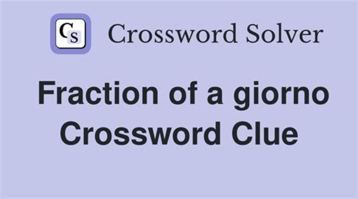 Part of Un Giorno Crossword Clue Nyt 3 Letters