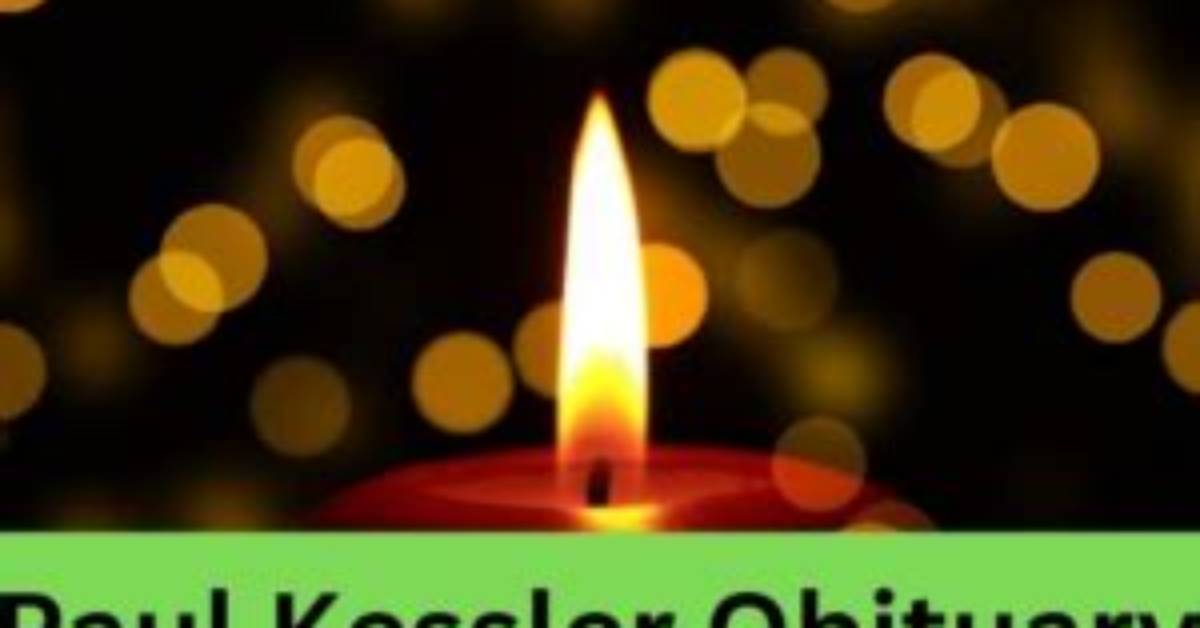 Paul Kessler Obituary: What Caused Kessler’s Death?