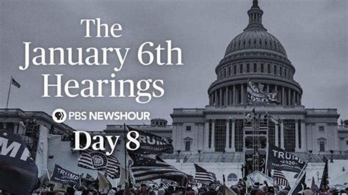 Pbs Newshour | the January 6Th Hearings - Day 4