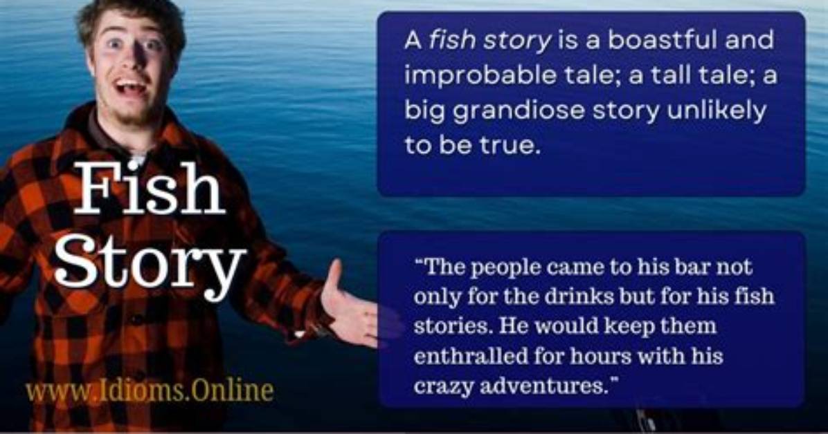 Person Who Tells Fish Stories