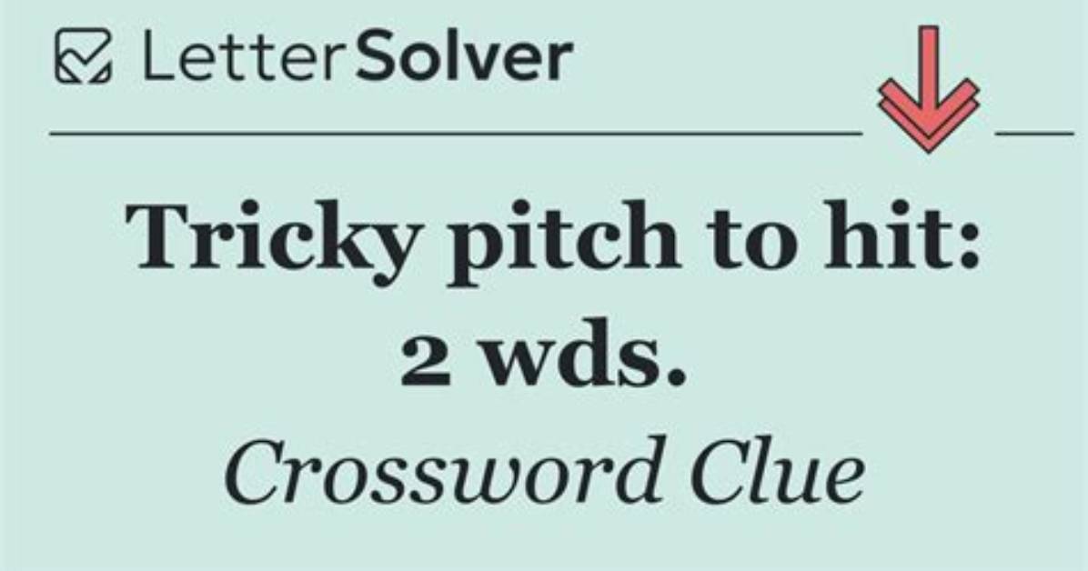 Pitch ___-Hitter: 2 Wds.