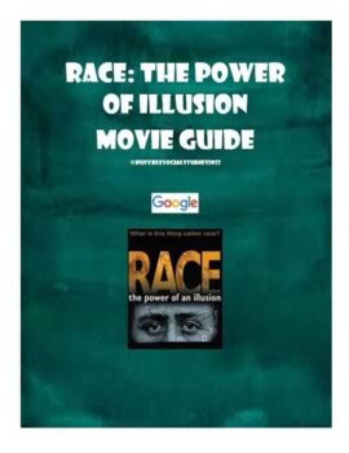 Race - the Power of an Illusion. for Teachers