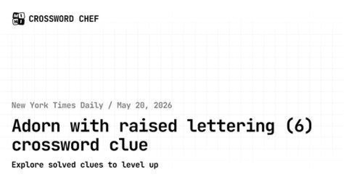 Raised Nyt Crossword Clue and Answers, Raised Nyt
