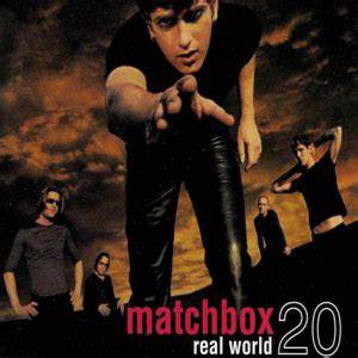 “Real World” by Matchbox Twenty