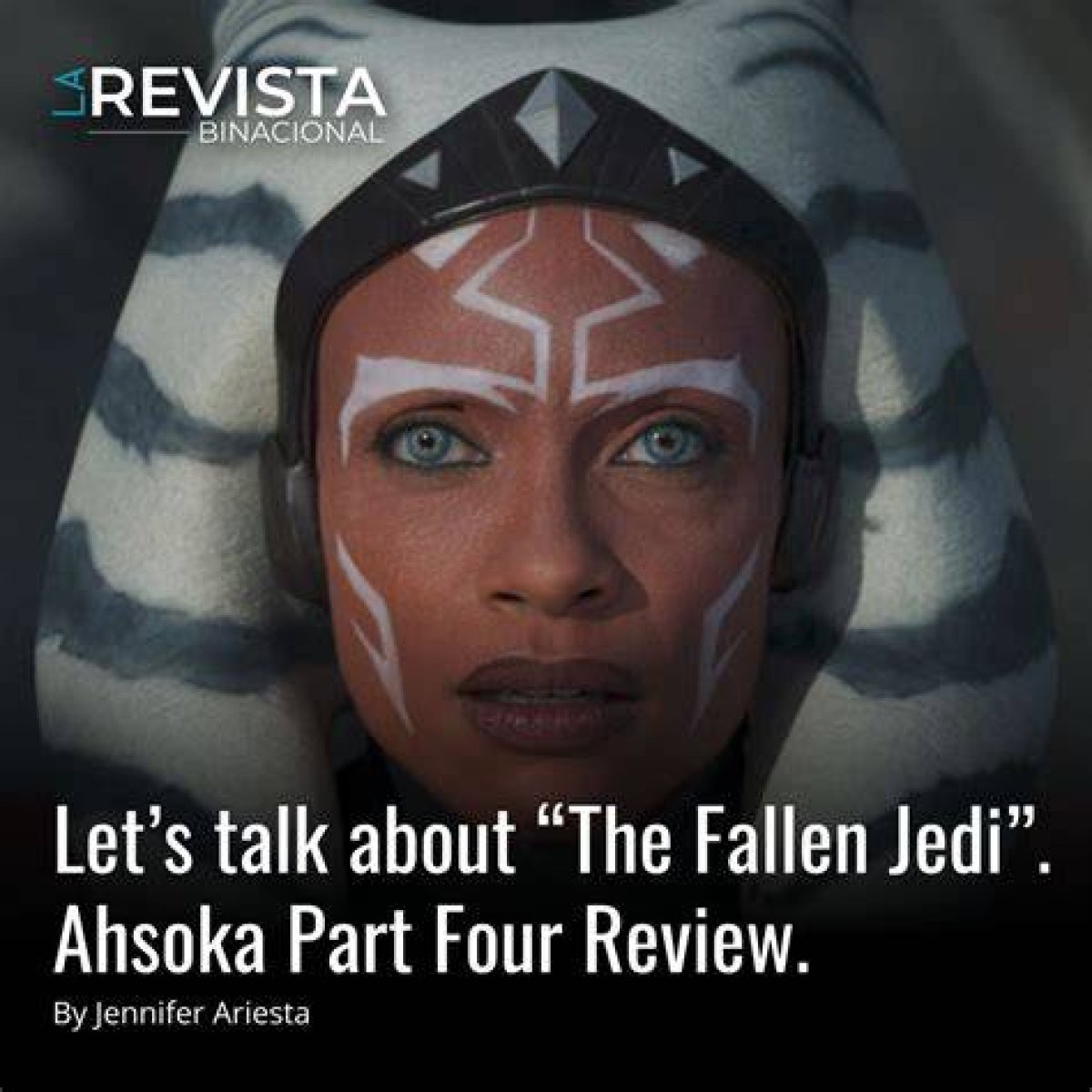Review: Ahsoka, "Part Four: Fallen Jedi"