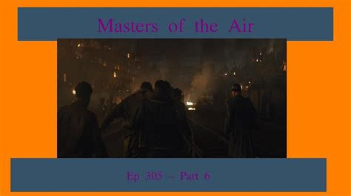 Review: Masters of the Air, "Part Nine"