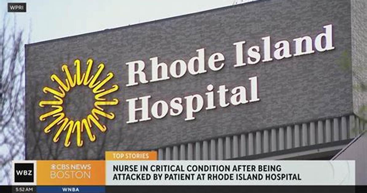 Rhode Island Hospital Nurse Attacked by Psychiatric Patient: Community Rallies in Support
