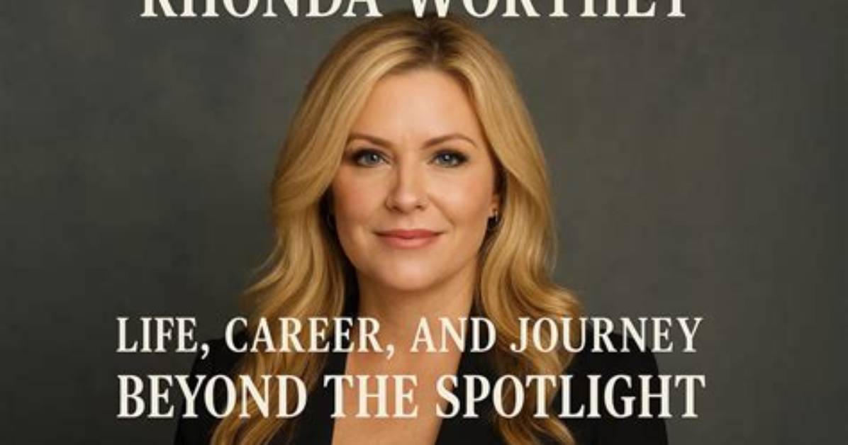 Rhonda Worthey: the Life and Journey of a Remarkable Woman