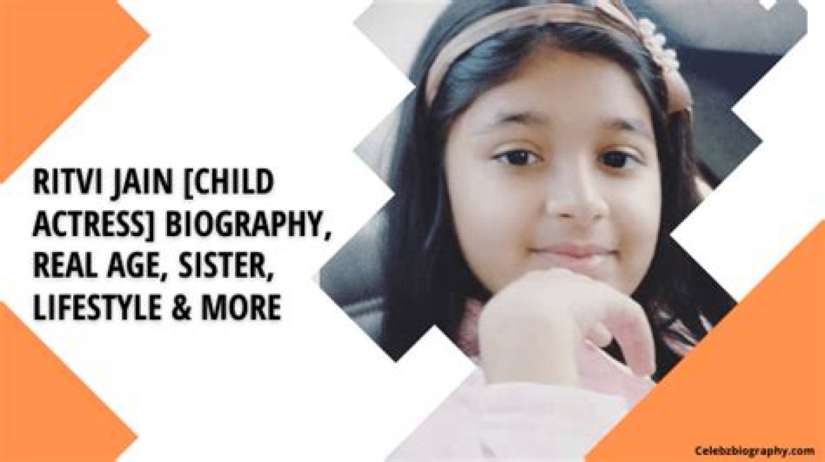Ritvi Jain [Child Actress] Biography, Real Age, Sister & More