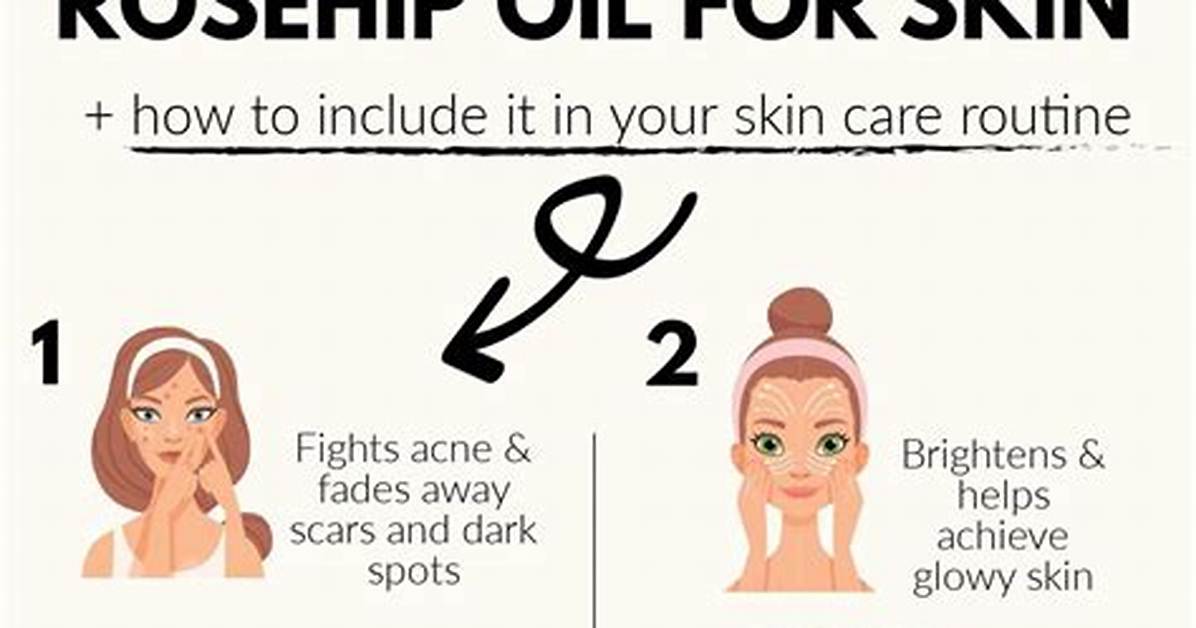 Rosehip Oil Skin Benefits for Wrinkles and Dark Circles
