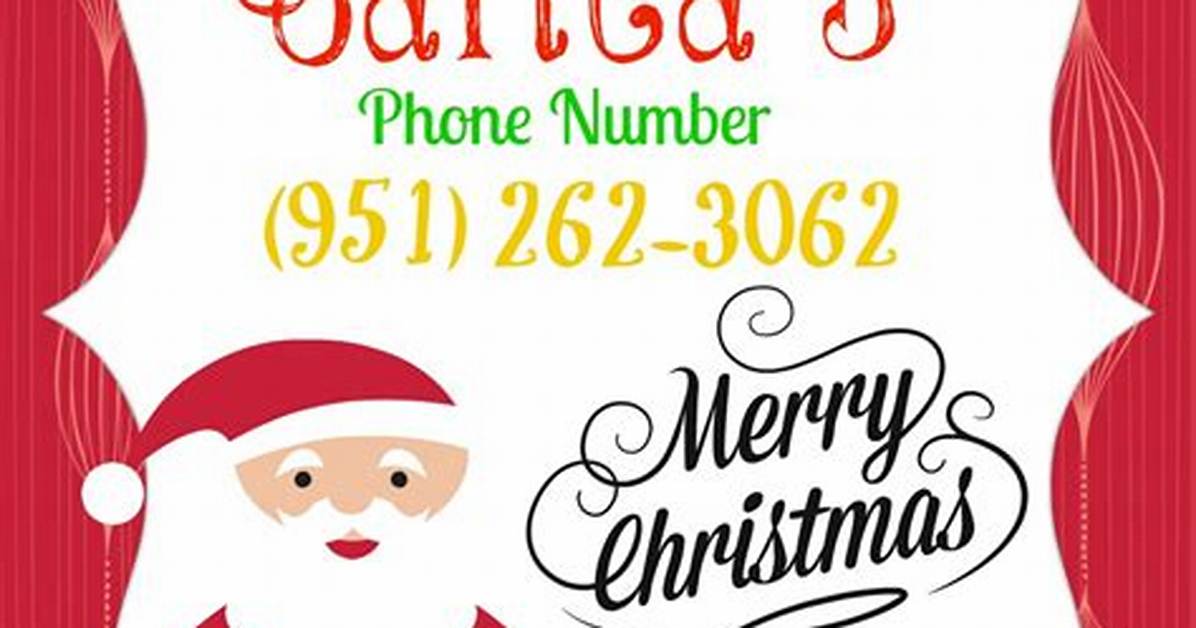 Santa's Phone Number, Call Santa for Free on This Number