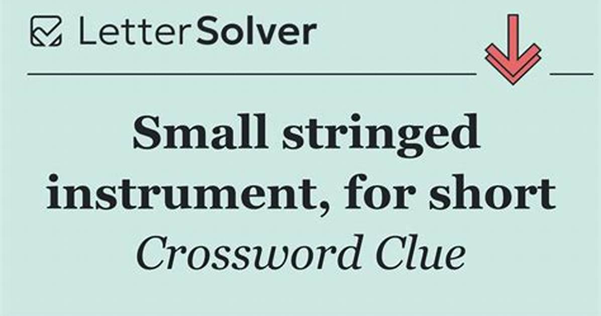 Small Stringed Instrument for Short
