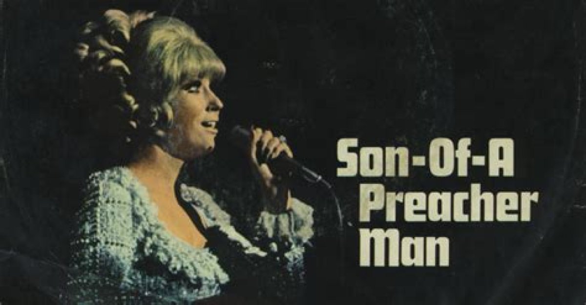 Son of a Preacher Man Singer Springfield