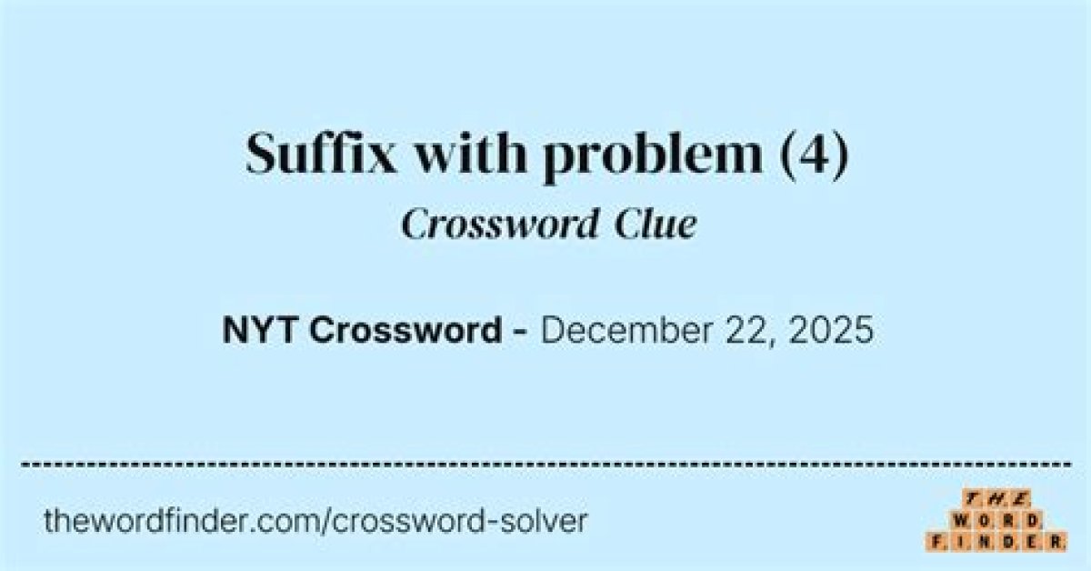 Suffix for a Fad Nyt Crossword Clue