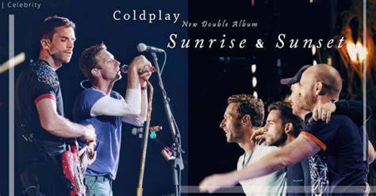 “Sunrise” by Coldplay