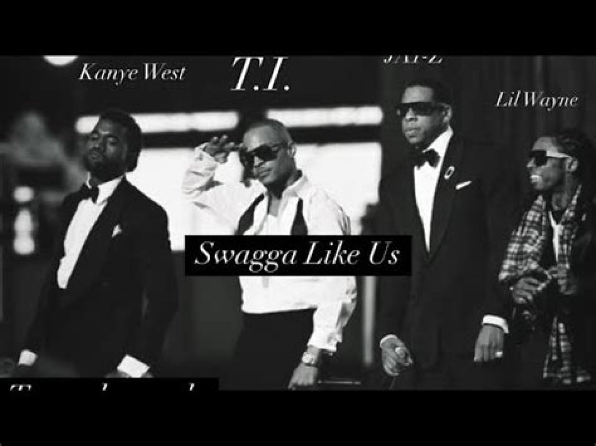 “Swagga Like Us” by T. I. and Jay-Z (Ft. Lil Wayne and Kanye West and M. I. A.)
