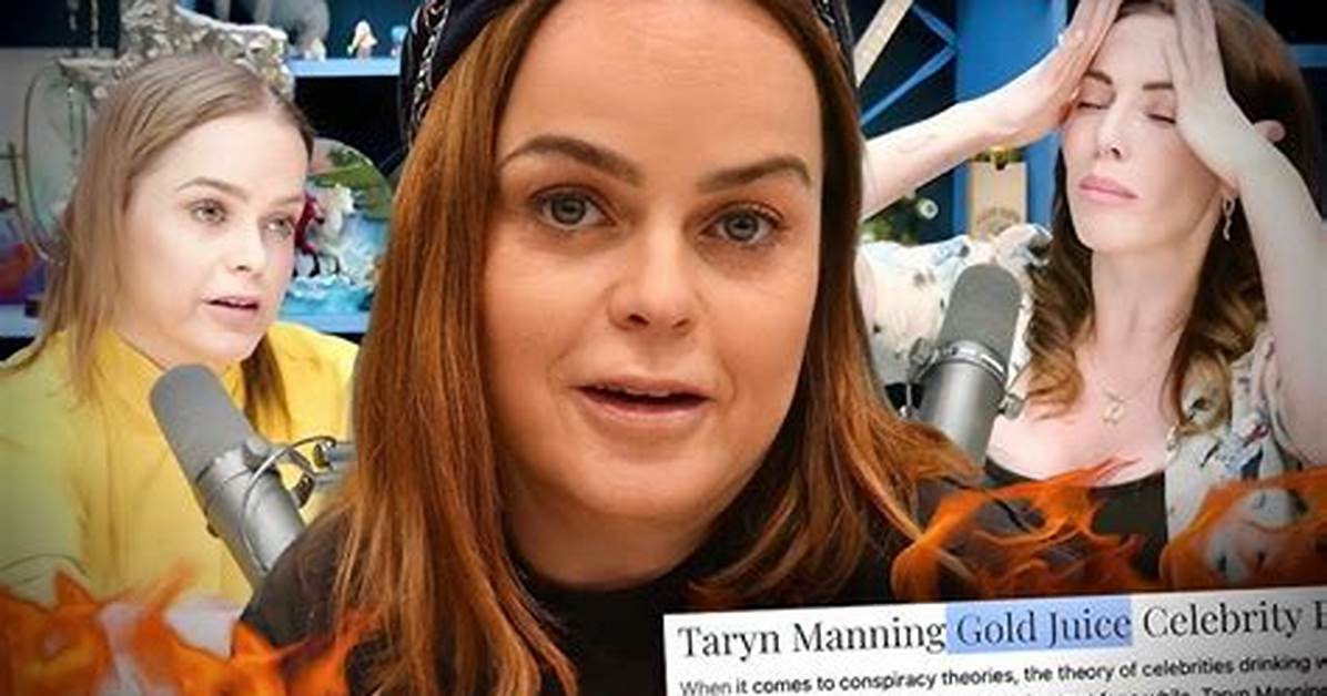 Taryn Manning's Comments About 'Gold Juice' Lead to Hollywood Conspiracy