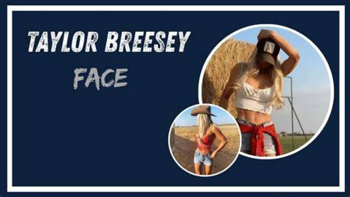 Taylor Breesey Leaked: the Complete Story Behind the Controversy