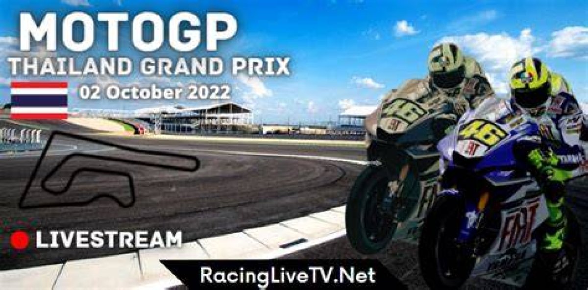 Thailand Motogp 2022 Schedule | How to Watch on Tv | Motogp