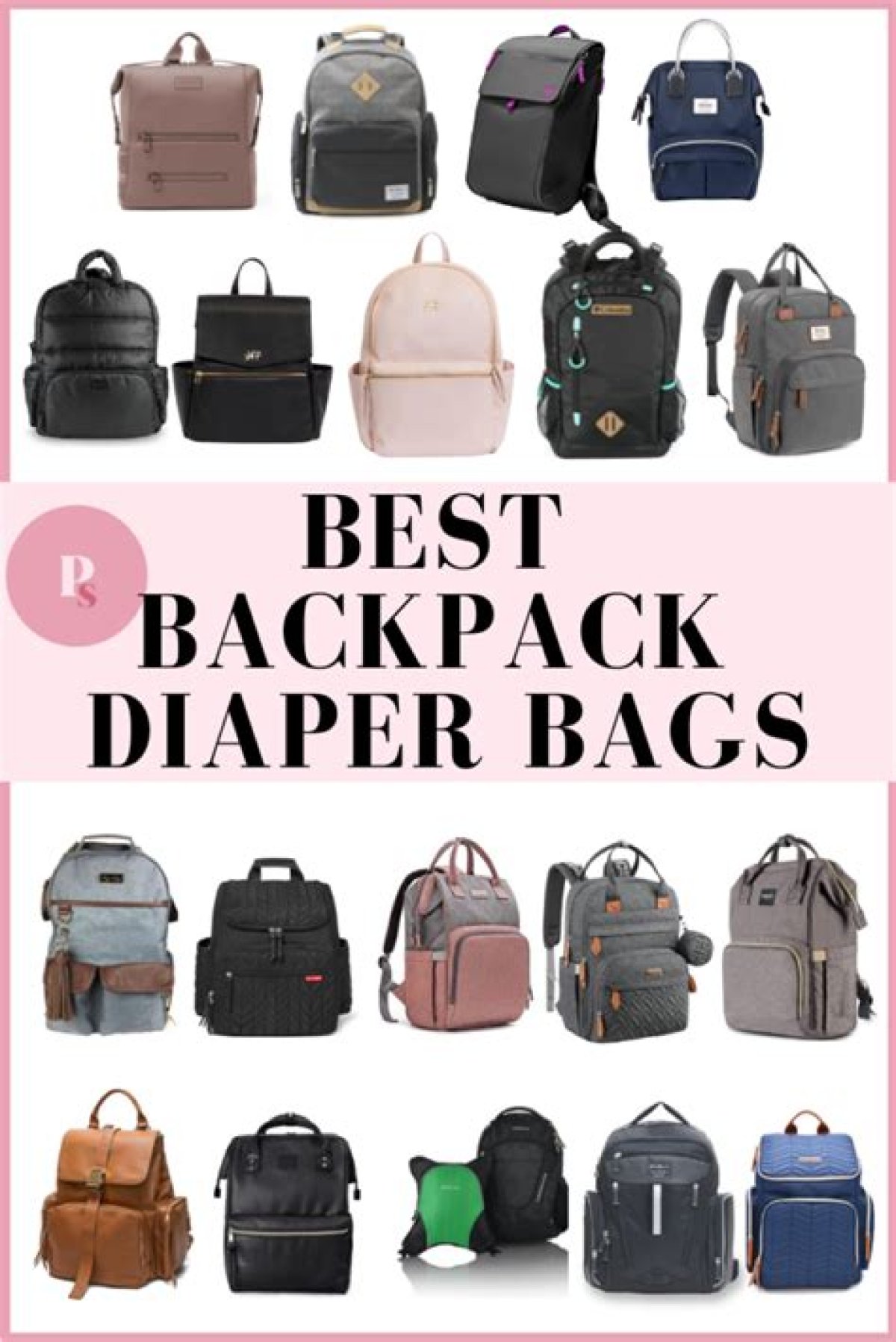 The Best Diaper Backpacks for New Parents 2021