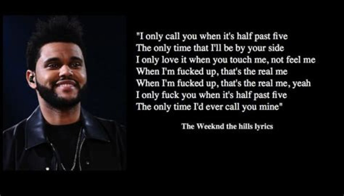 The Weeknd’s “The Hills” Lyrics Meaning