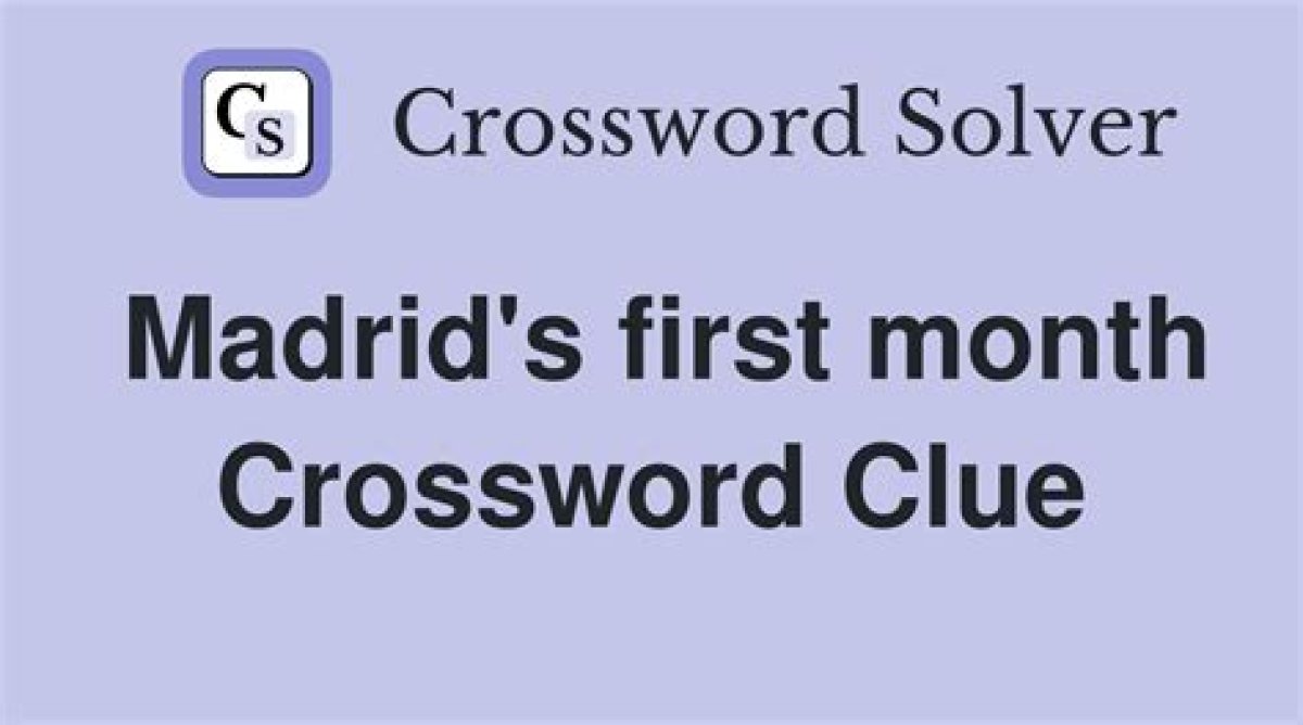 Thomas Joseph Madrid Month 5 Letters Crossword Clue Answers