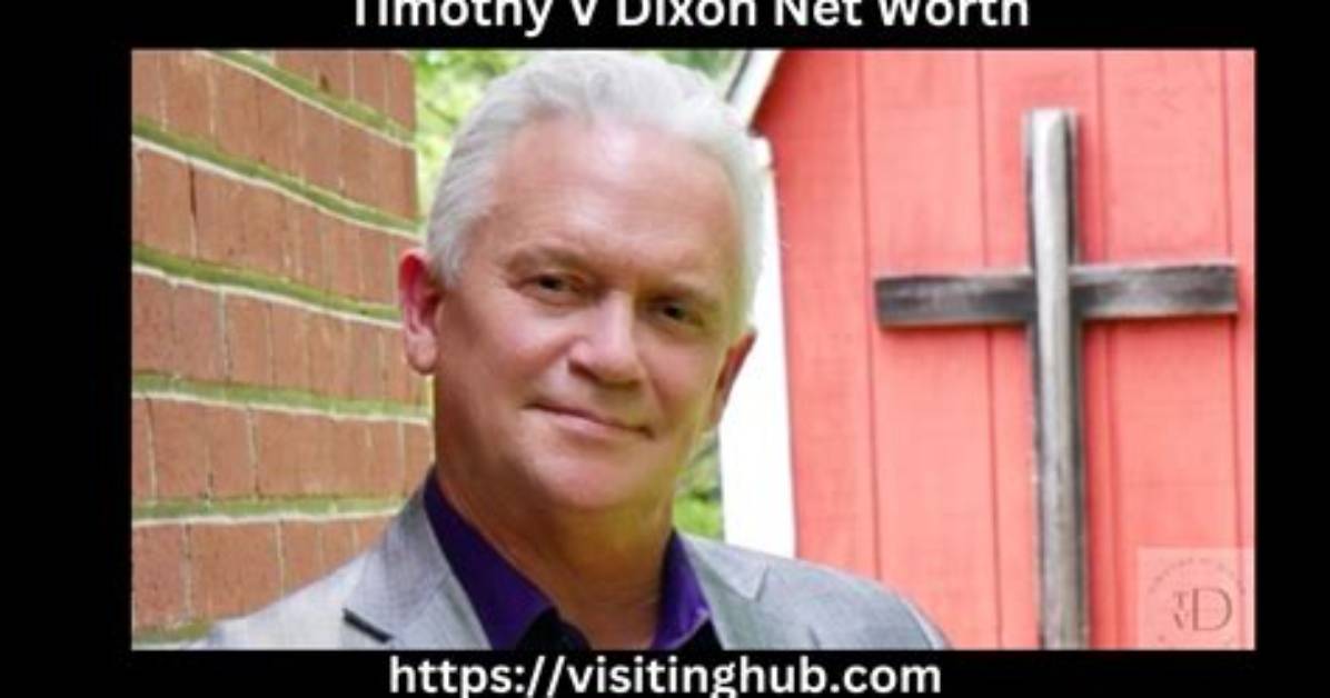 Timothy v Dixon Net Worth | Timothy v Dixon Bio Career