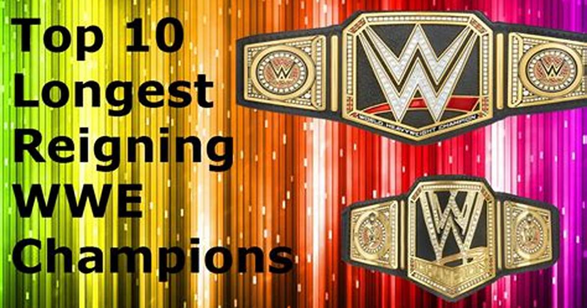 Top 10 Longest Reigning Wwe World Champions: Where Does Roman Reigns Rank in List?