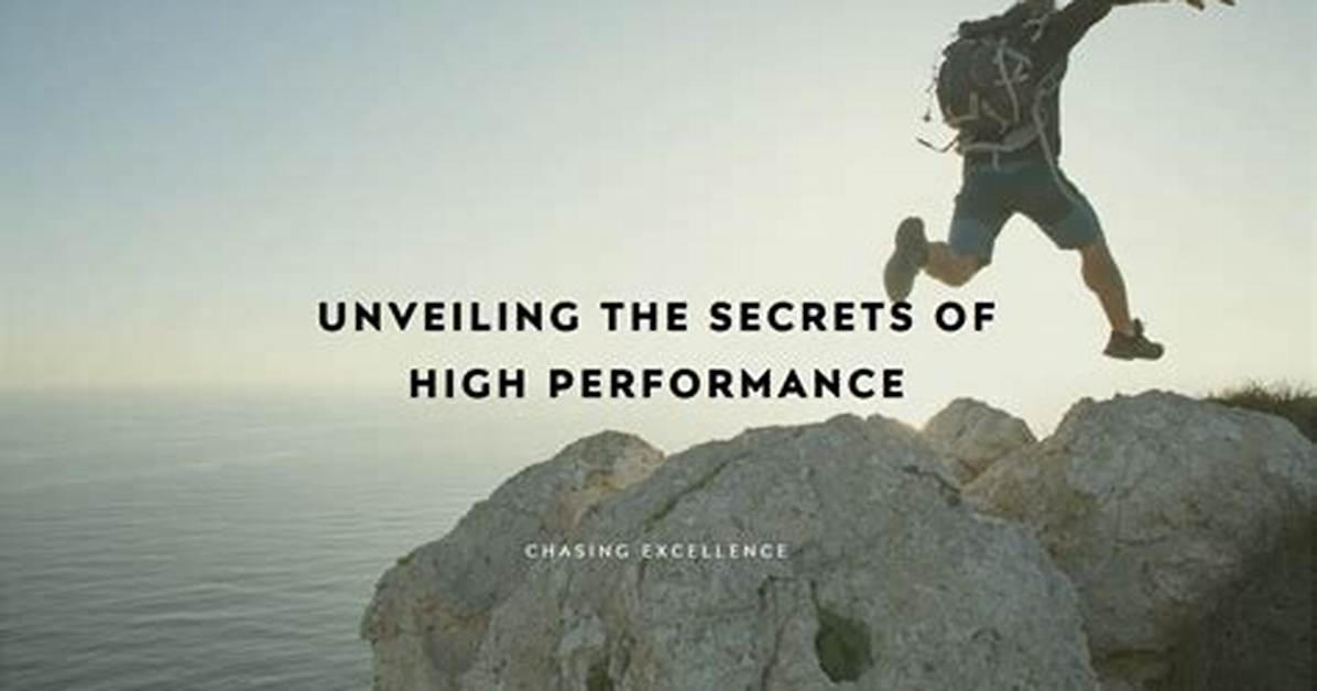 Uncover the Secrets to Performance Excellence