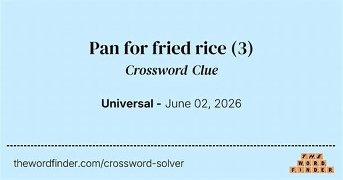 Universal Panda Express Pan Crossword Clue