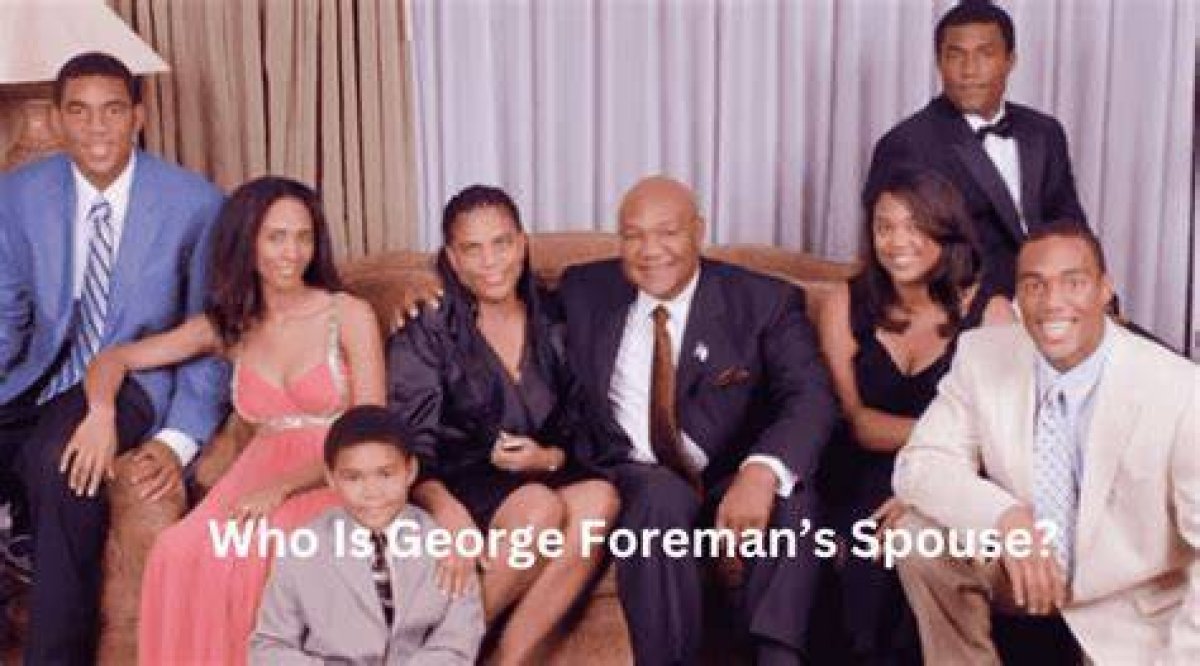 Unraveling the Marital Journey of George Foreman