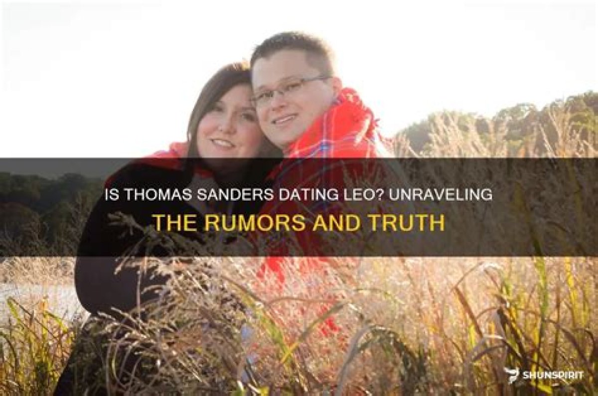 Unraveling the Mystery: Is Thomas Sanders Dating?