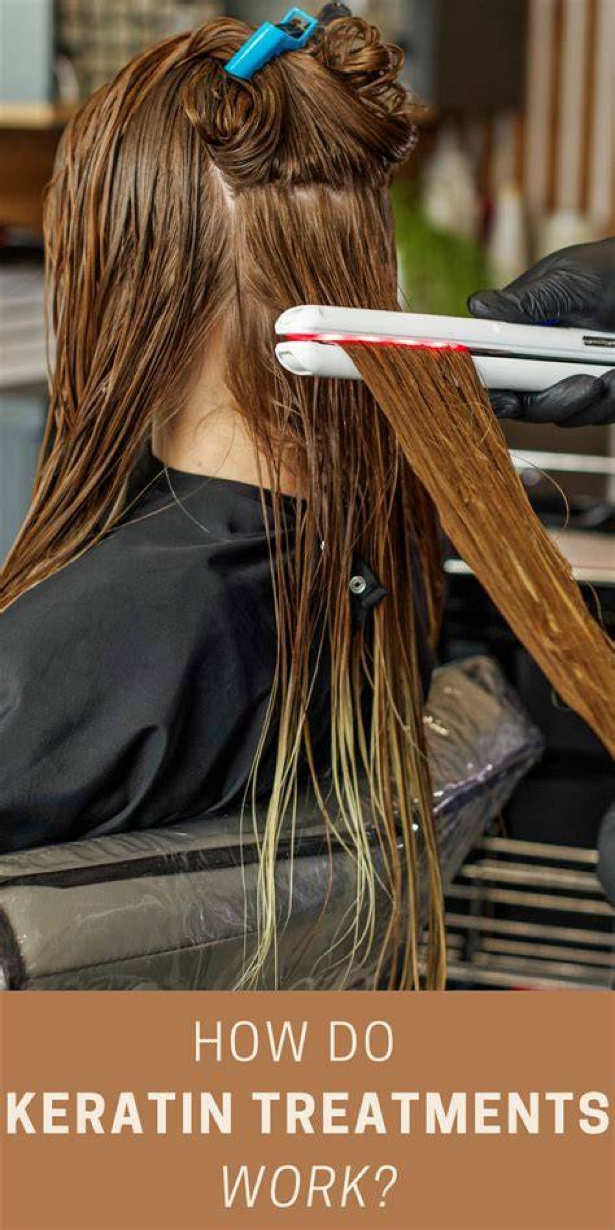 What Are Keratin Treatments – and Why Are They So Popular? Leveraging a Protein Already Native to Our Body, They Smooth Frizz and Strengthen Hair Simultaneously, but Can Have Health Risks Too
