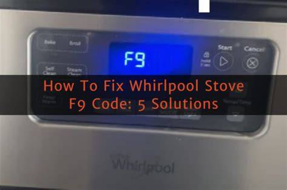 What Does F9 Mean on a Stove?